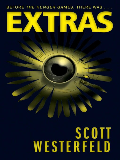 Title details for Extras by Scott Westerfeld - Wait list